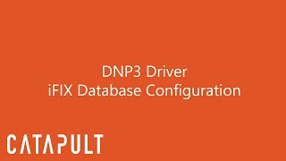 DNP3 Driver iFIX Database Configuration [upl. by Malchus718]