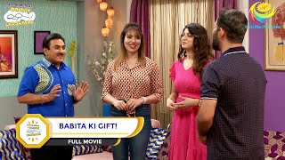 BABITA KI GIFT I FULL MOVIE I Taarak Mehta Ka Ooltah Chashmah  तारक मेहता का उल्टा चश्मा [upl. by Nitsreik217]