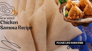 Chicken Samosa Recipe Ramadan iftar special Recipe Samosa easy Recipe video [upl. by Huldah]