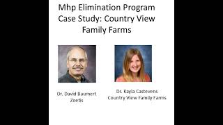 Mhp Elimination Program Case Study Country View Family Farms [upl. by Sair]