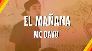 MC Davo feat Meny Méndez  El Mañana Lyric Video  CantoYo [upl. by Ariik]