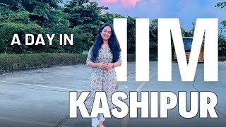 A Day in IIM Kashipur  Mess  Campus tour  Vlog  Hostel  College  MBA [upl. by Airrej]