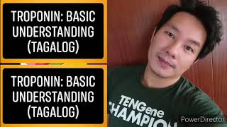 TROPONIN Basic Understanding Tagalog [upl. by Putnam]