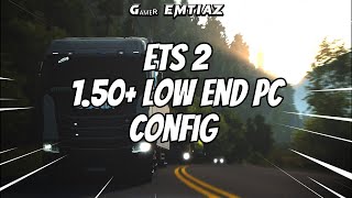 ETS 2 v150152 lag amp Crash fix tutorial  lag fix low end pc ETS2 graphics settings low end pc [upl. by Narik289]