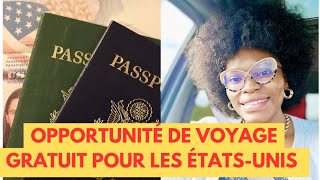 OPPORTUNITÉ DE VOYAGE GRATUIT POUR LES ÉTATSUNIS immigration visa usa [upl. by Hut]