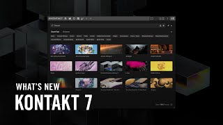 Whats new in KONTAKT 7  Native Instruments [upl. by Nuawd]