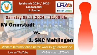 Landespokal  1 Runde KV Grünstadt  1 SKC Mehlingen [upl. by Anairad]