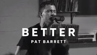 Pat Barrett  Better Live [upl. by Luapnaej]