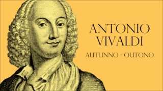 Antonio Vivaldi  Autunno  Outono [upl. by Rosol]