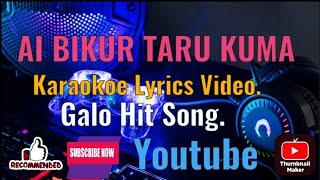 AI BIKUR TARU KUMA GALO SUPERHIT SONG KAROAKE LYRICS VIDEO SINGER MOGE DOJI JI [upl. by Niela396]