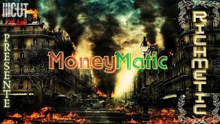 MoneyMatic Richmetic [upl. by Danna]