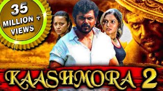 Kaashmora 2 Aayirathil Oruvan Hindi Dubbed Full Movie  Karthi Reemma Sen Andrea Jeremiah [upl. by Aicilas699]