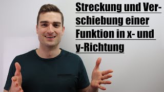 Streckung Stauchung und Verschiebung einer Funktion in x und yRichtung  Fit im MatheAbi [upl. by Irihs]