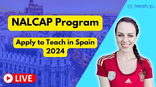 NALCAP Program 2024  Apply to Teach in Spain in 2024  Auxiliares de Conversacion [upl. by Hardner]