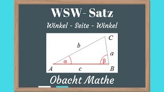 WSW Satz Konstruktion eines Dreiecks  Winkel Seite Winkel  ObachtMathe [upl. by Fredenburg]