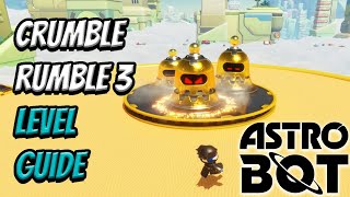 Crumble Rumble 3 Level Guide  Astro Bot [upl. by Aubreir835]