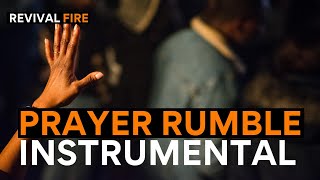 Prayer Rumble  Warfare Prayer Instrumental  Prayer Siege Music [upl. by Eevets]