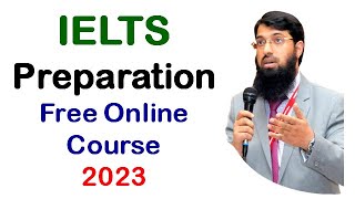 IELTS Preparation Free Online Course 2023 URDUHINDI GUIDE [upl. by Eatnahc595]