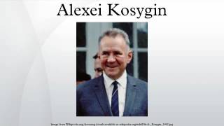 Alexei Kosygin [upl. by Yerfoeg]