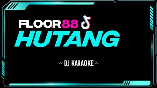 karaoke  Pok amai amai belalang kupu kupu  Floor 88 Hutang   breakbeat [upl. by Curtice]