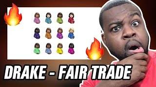 Drake  Fair Trade  Reaction [upl. by Kruger541]