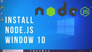 How to Install Nodejs on Window 10 [upl. by Adlai]