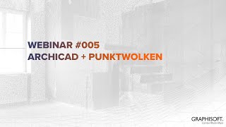 Archicad und Punktwolken  Webinar 005 [upl. by Sualkcin]