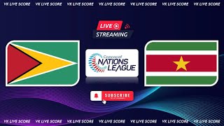 Guyana vs Suriname 🔴Live Match Today⚽🎬 [upl. by Tsepmet]