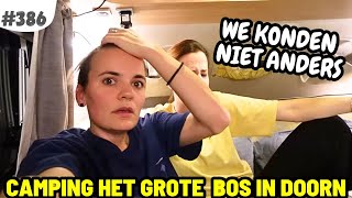 386 IETS GEDAAN WAT ABSOLUUT NIET MAG I RCN Camping het Grote Bos Doorn [upl. by Notrub860]