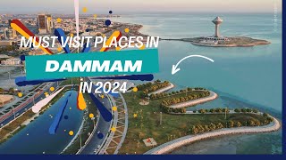 Top Must Visit Spots in Dammam Saudi Arabia in 2024 [upl. by Yaniv649]