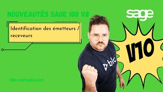 Sage 100 Comptabilité v10  Identification des émetteurs receveurs [upl. by Hakan22]