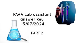 PSC KWA LAB ASSISTANT ANSWER KEY  CODE A PART 2 13072024 [upl. by Hatch]