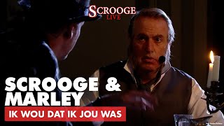 Scrooge amp Marley  Ik wou dat ik jou was  SCROOGE LIVE [upl. by Dragone]