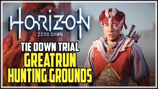 Horizon Zero Dawn Tie Down Trial Greatrun Hunting Grounds [upl. by Ydok]