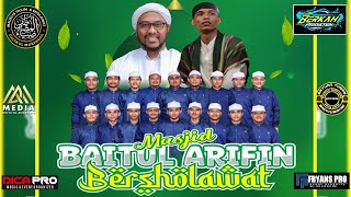 🔴LIVE MASJID BAITUL ARIFIN BERSHOLAWAT BERSAMA DHIYAUL MUSTHOFA ZAHIR MANIA BWI [upl. by Majka404]