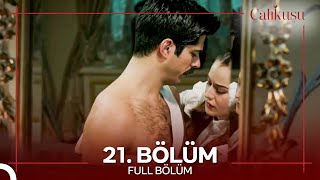 Çalıkuşu 21 Bölüm [upl. by Tatman]