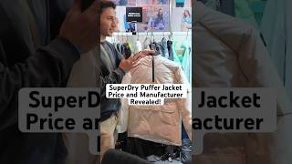 SuperDry Puffer Jacket  Price and Manufacturer Revealed superdry sourcing manufacturer [upl. by Dnanidref242]