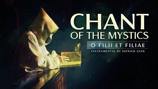 Chant of the Mystics Divine Gregorian Chant quotO Filii Et Filiaequot [upl. by Aivata]