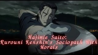 Hajime Saito Rurouni Kenshins Sociopath With Morals [upl. by Obidiah]