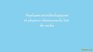 Analyses microbiologiques et Physico chimiques du lait de vache [upl. by Hephzipah693]