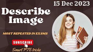 DESCRIBE IMAGE PTE 2023 PREDICTION  MOST REPEATED IN EXAMS [upl. by Itnaihc]