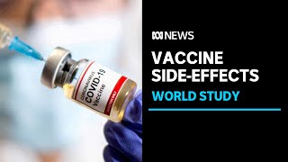 Worlds largest study in COVID vaccine sideeffects  ABC News [upl. by Ayotahc]