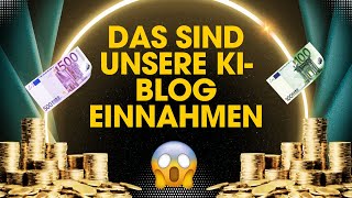 10 Monate Blogging amp Rekordzahlen So viel bringt mein KIBlog an Traffic und Einnahmen 📈 [upl. by Ecam]