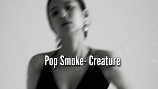 Pop Smoke  Creature Instrumental Slowed and Reverb [upl. by Airitac]