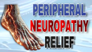 Leg and Foot Peripheral Neuropathy Relief and Exercises [upl. by Payton]