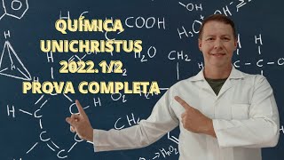 UNICHRISTUS 202212  MEDICINA  RESOLUÇÃO DA PROVA DE QUÍMICA [upl. by Azeel245]