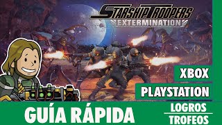 STARSHIP TROOPERS EXTERMINATION  Guía Rápida LOGROSTROFEOS [upl. by Gloria]