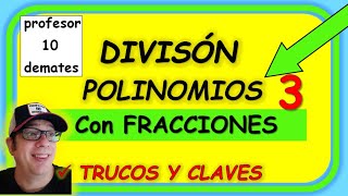 DIVISIÓN de POLINOMIOS con FRACCIONES en el cociente ejercicios resueltos [upl. by Kirenoj670]