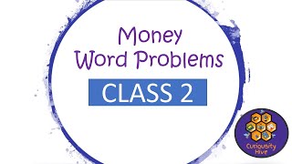 Money Word Problems  Maths for Class 2  Grade 2 Maths  IMO Preparation for Std 2 [upl. by Sola445]