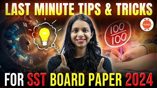 Last Minute TIPS for SST Class 10 Board Exam 2024 🔥 MUST KNOW Revision Strategy SCORE 100 Marks 💯 [upl. by Doomham]